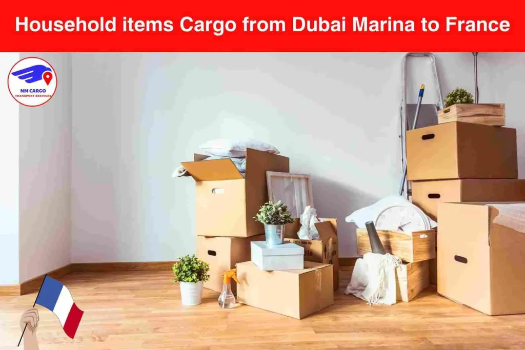 Household items Cargo from Dubai Marina to France​