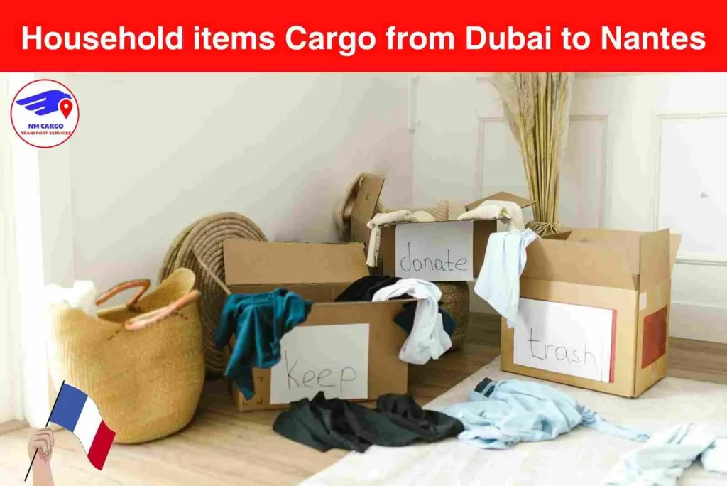 Household items Cargo from Dubai to Nantes​