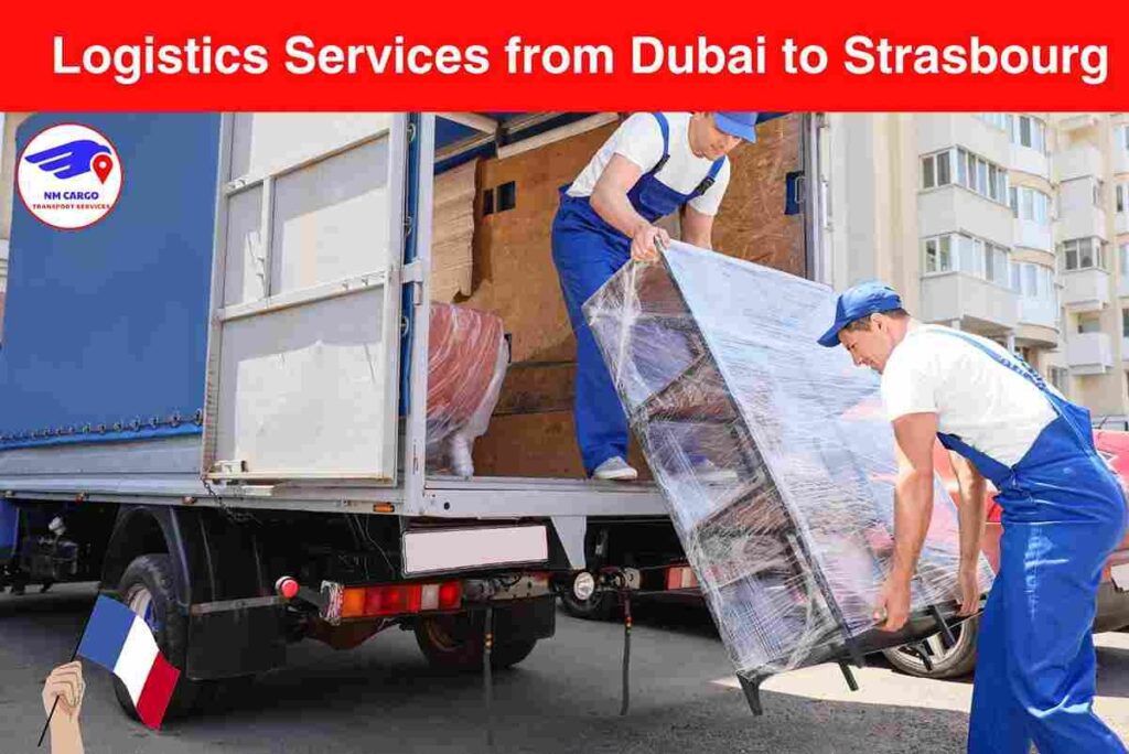 Logistics Services from Dubai to Strasbourg​