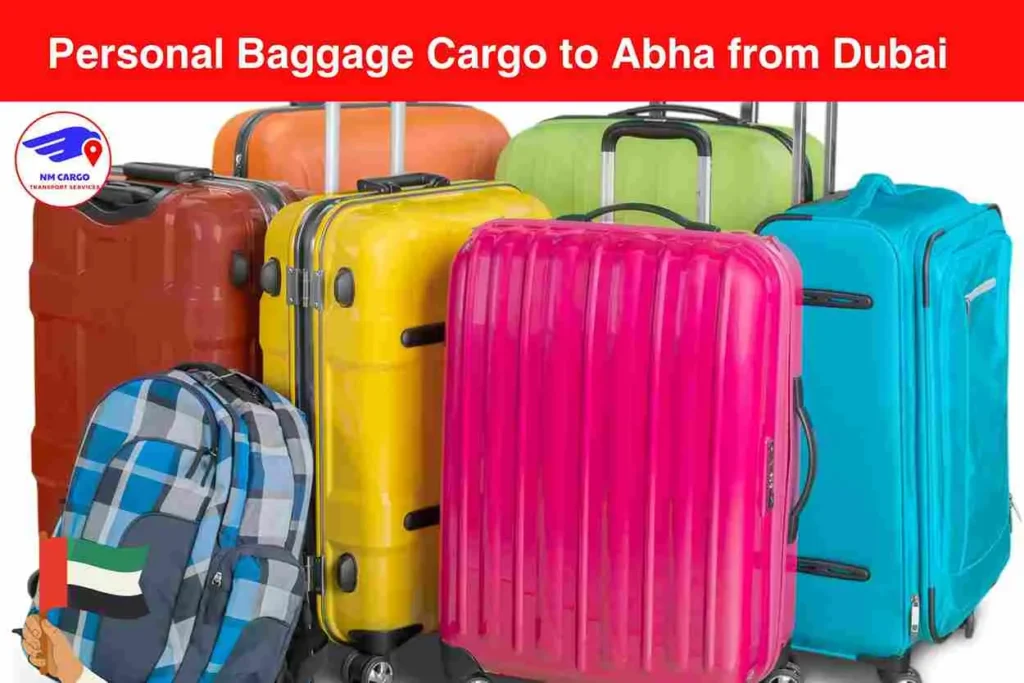 Personal Baggage Cargo to Abha from Dubai​