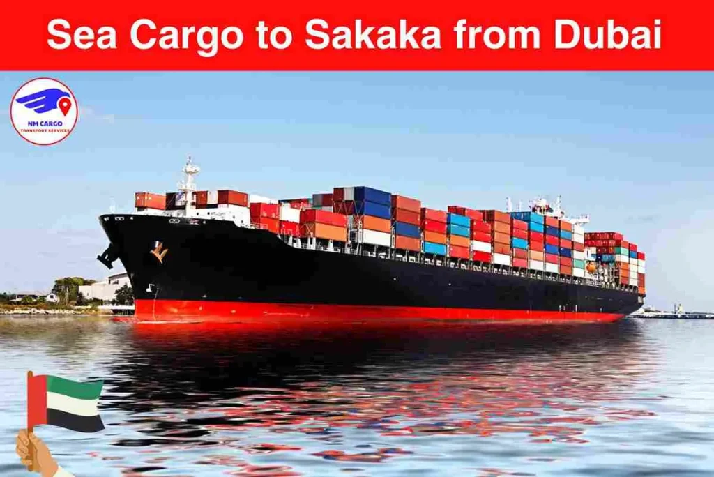 Sea Cargo to Sakaka from Dubai​