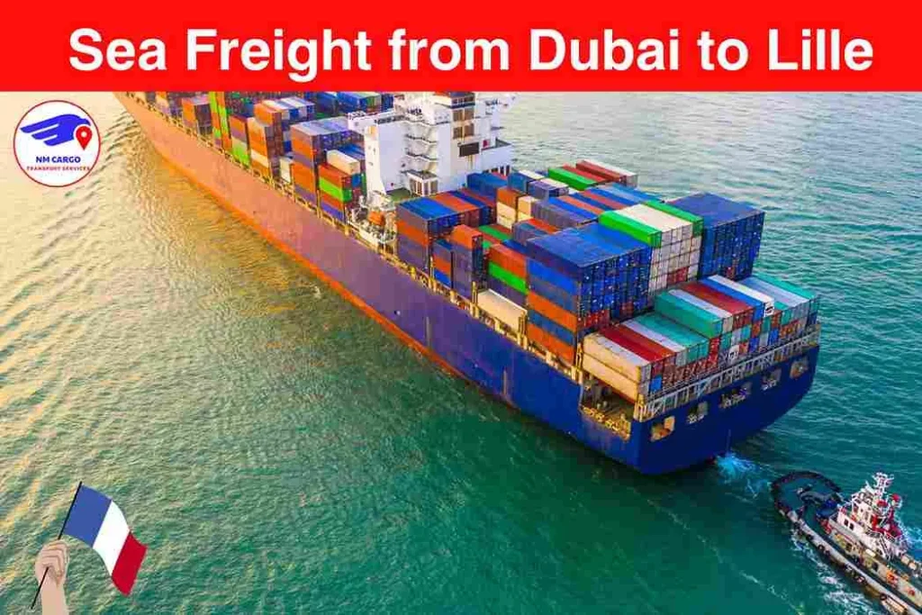 Sea Freight from Dubai to Lille​