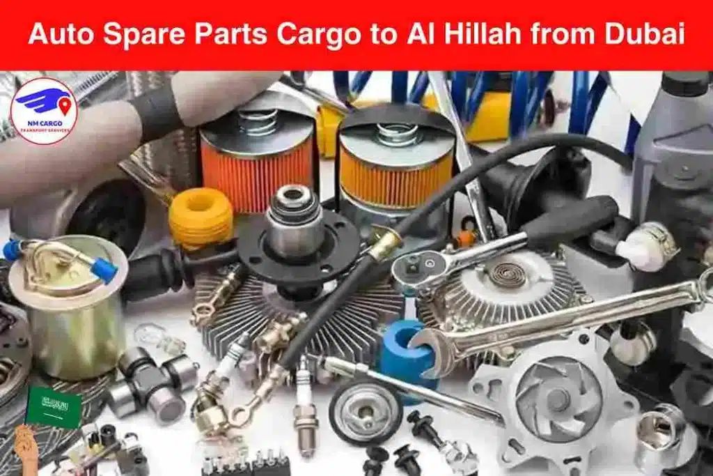 Auto Spare Parts Cargo to Al Hillah from Dubai​