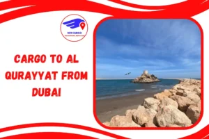 Cargo to Al Qurayyat from Dubai