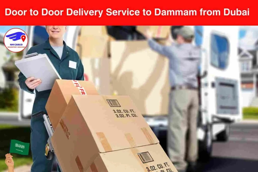 Door to Door Delivery Service to Dammam from Dubai​