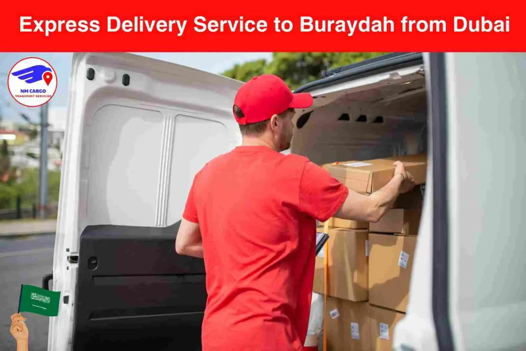 Express Delivery Service to Buraydah from Dubai​