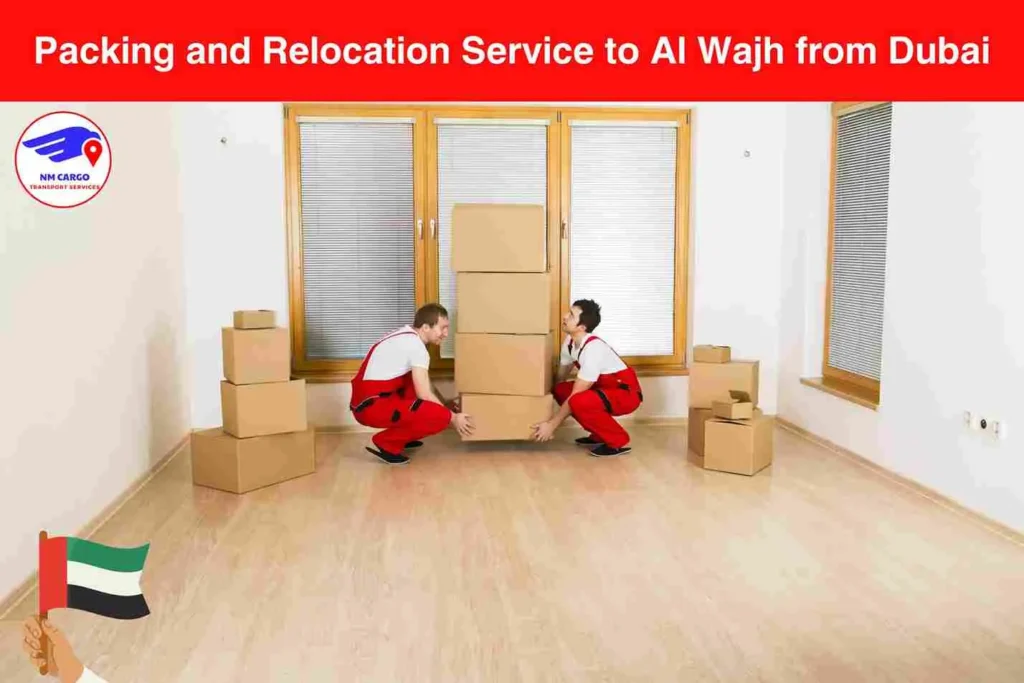 Packing and Relocation Service to Al Wajh from Dubai​