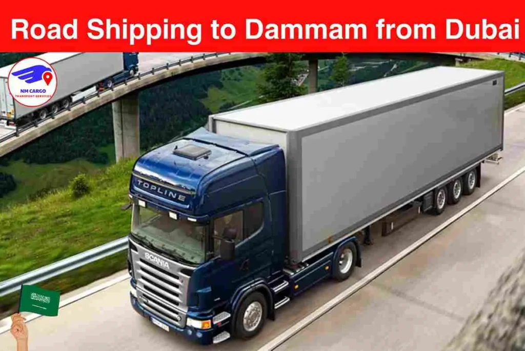 Road Shipping to Dammam from Dubai​