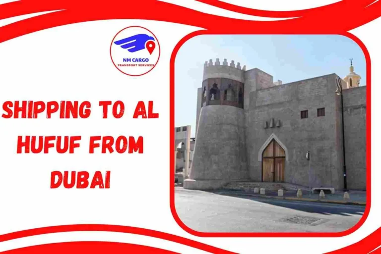 Shipping to Al Hufuf from Dubai