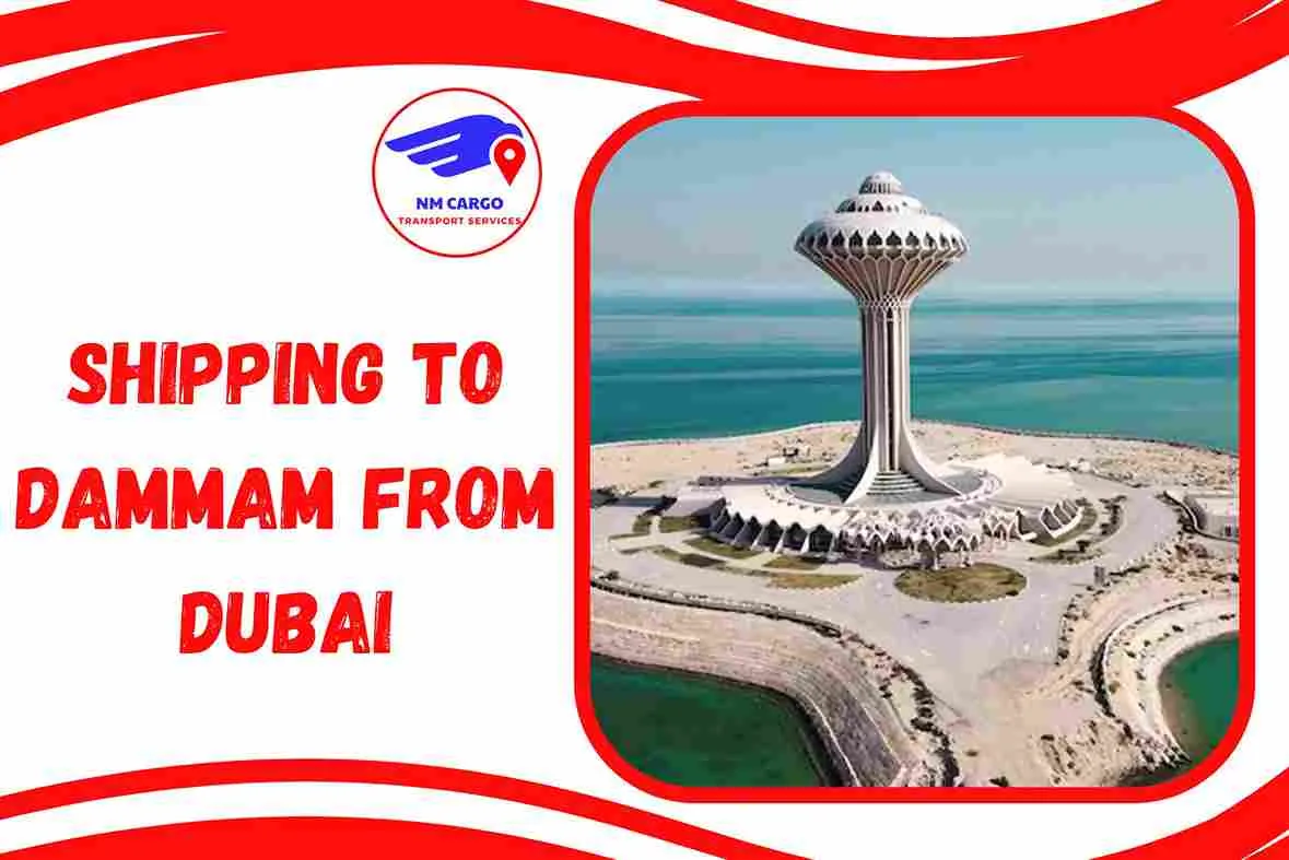 Shipping to Dammam from Dubai