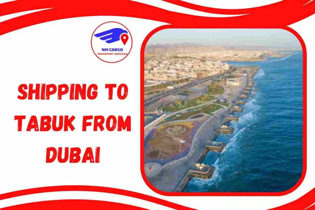 Shipping to Tabuk from Dubai