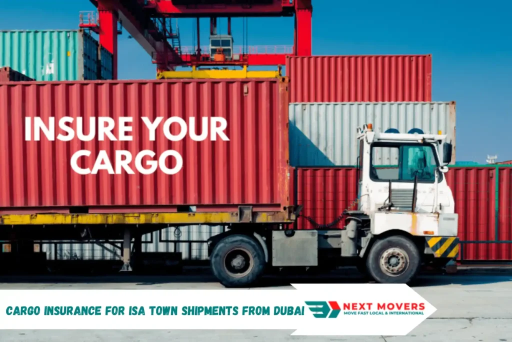 Cargo Insurance for Isa Town Shipments From Dubai