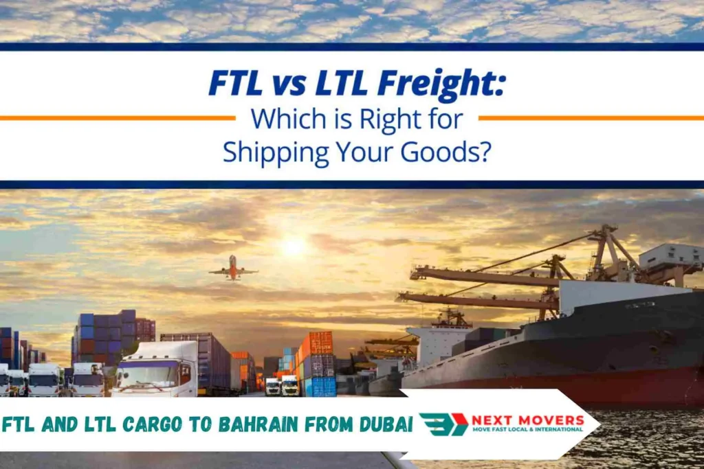FTL and LTL Cargo to Bahrain From Dubai
