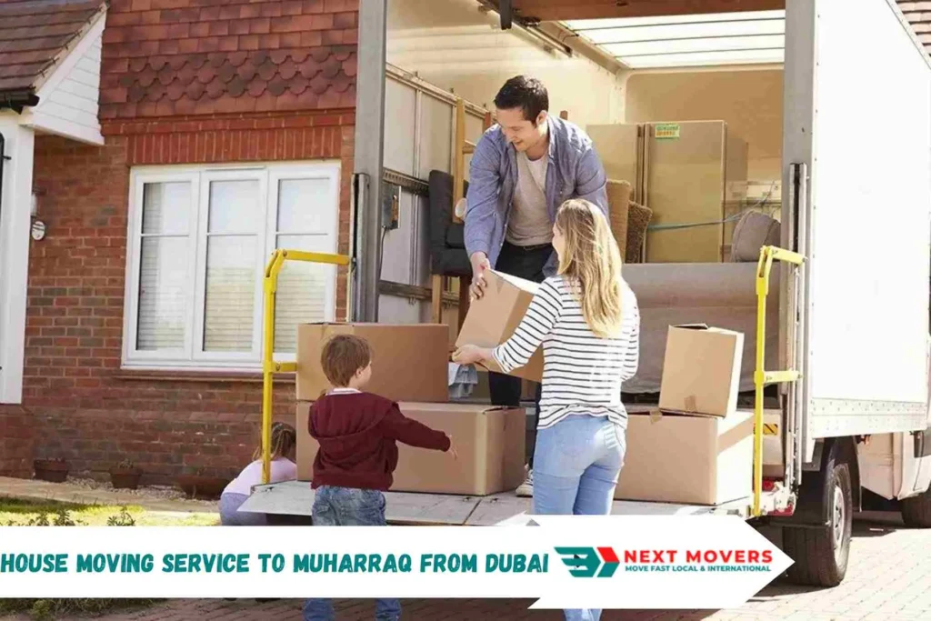 House Moving Service to Muharraq From Dubai