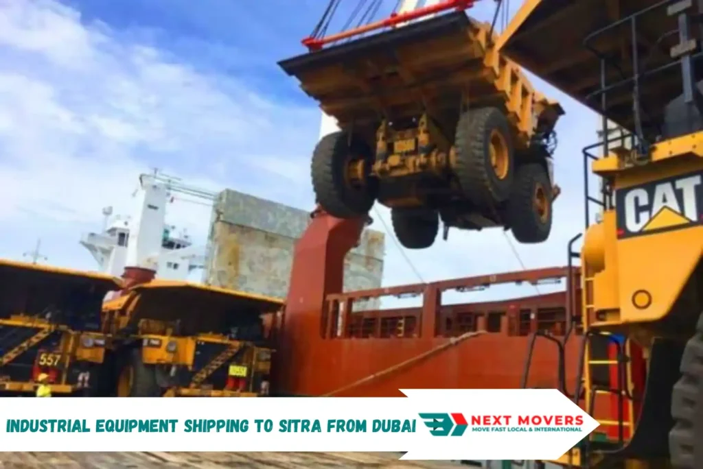 Industrial Equipment Shipping to Sitra From Dubai