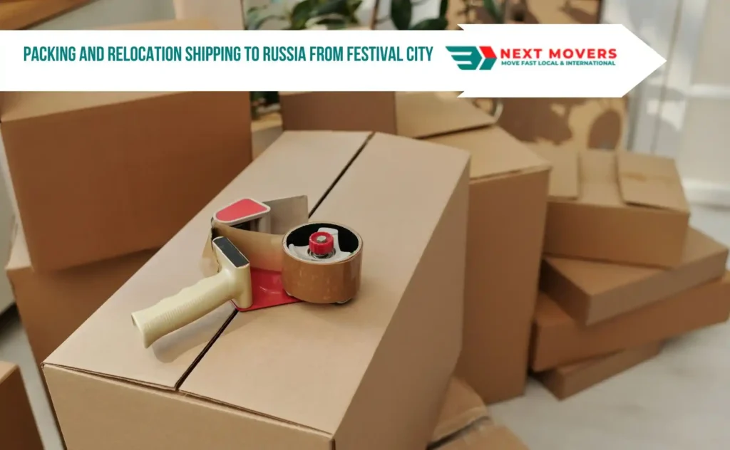 Packing and Relocation Shipping To Russia From Festival City